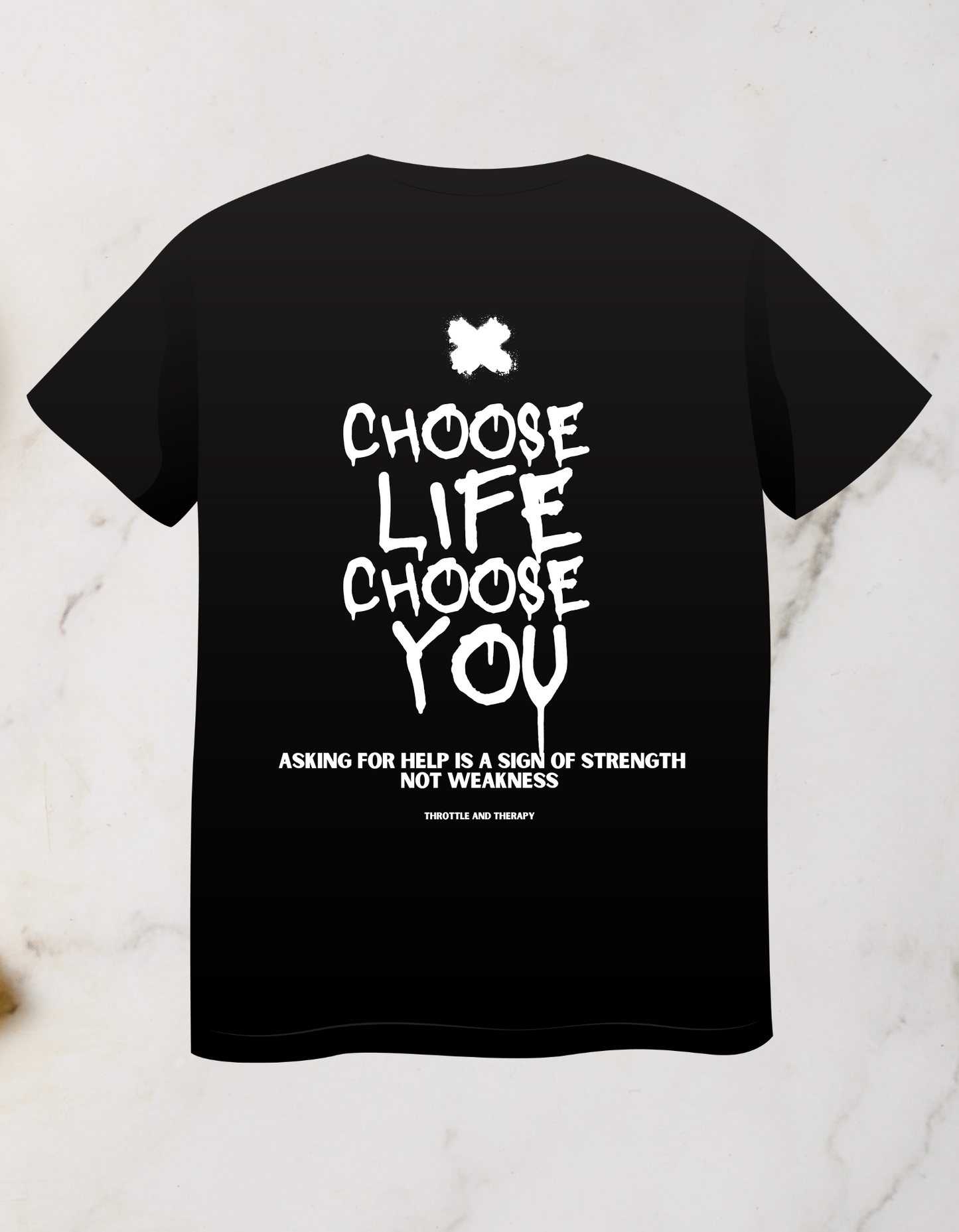 Choose Life, Choose You - Shirt