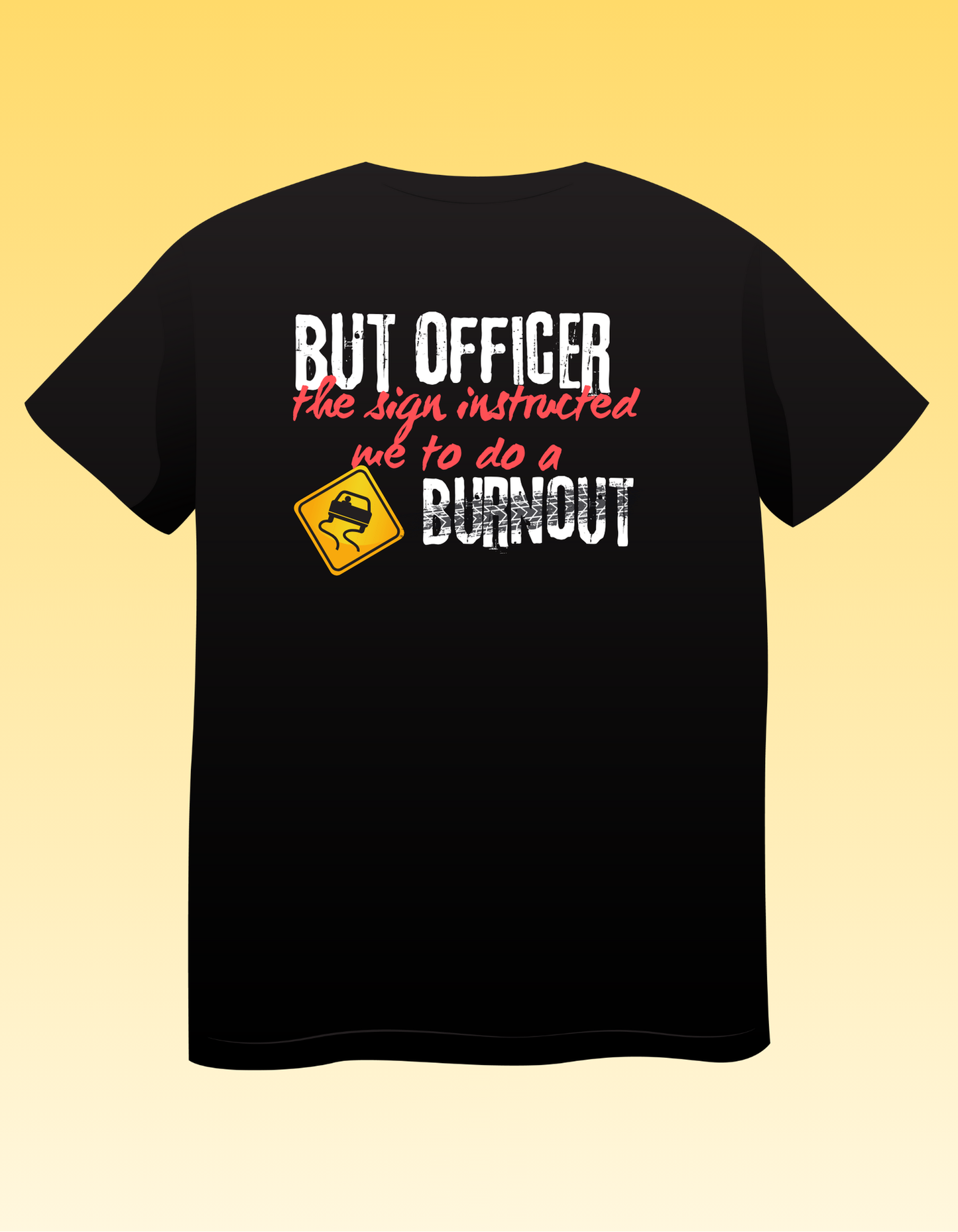 But Officer - Shirt