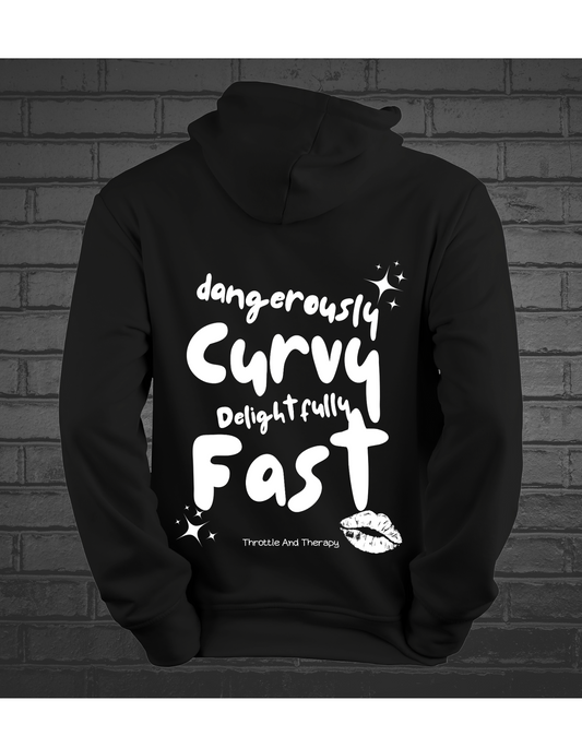 Dangerously Curvy, Delightfully Fast Hoodie