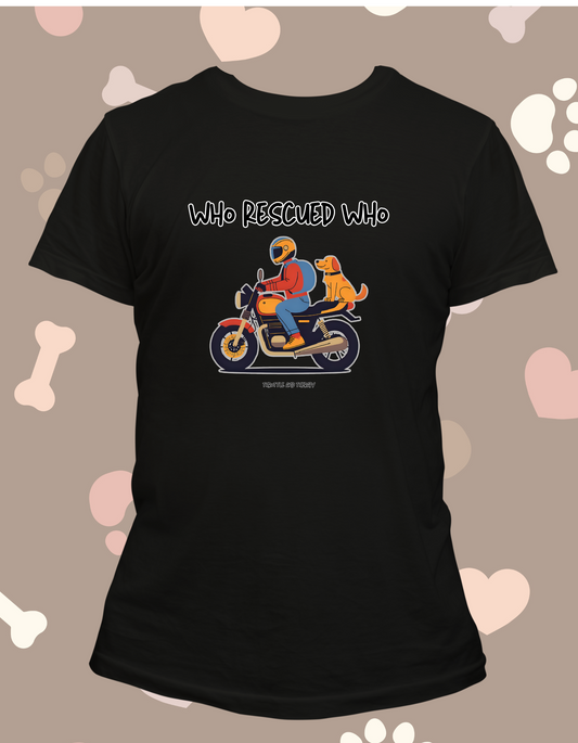Who Rescued Who (dog) - Shirt